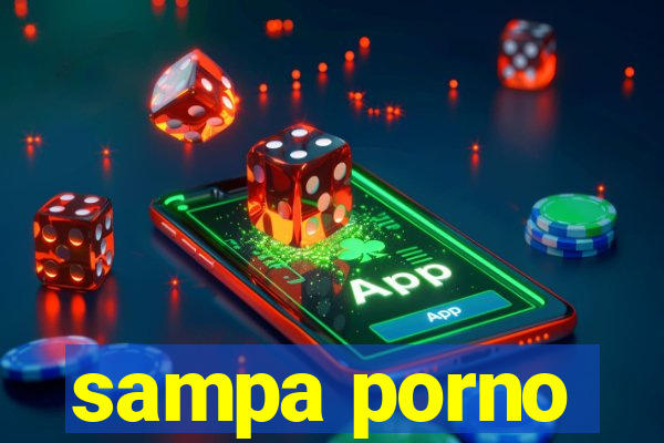 sampa porno